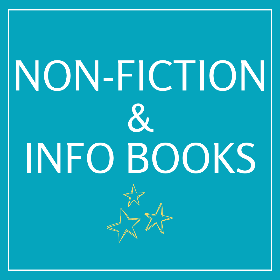 Non-Fiction/Informational Books