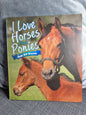 I Love Horses and Ponies