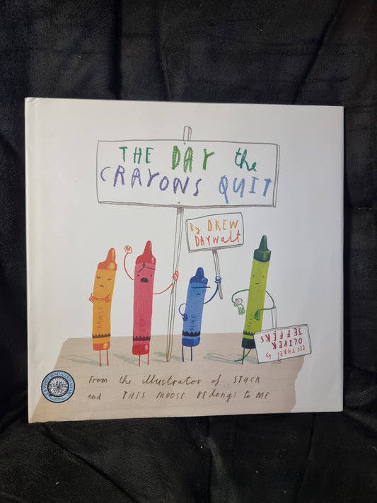 The Day the Crayons Quit