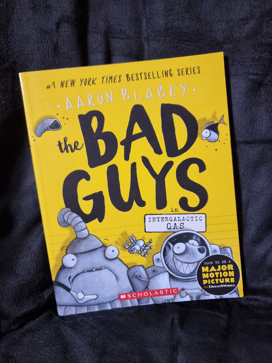 The Bad Guys - Intergalactic Gas