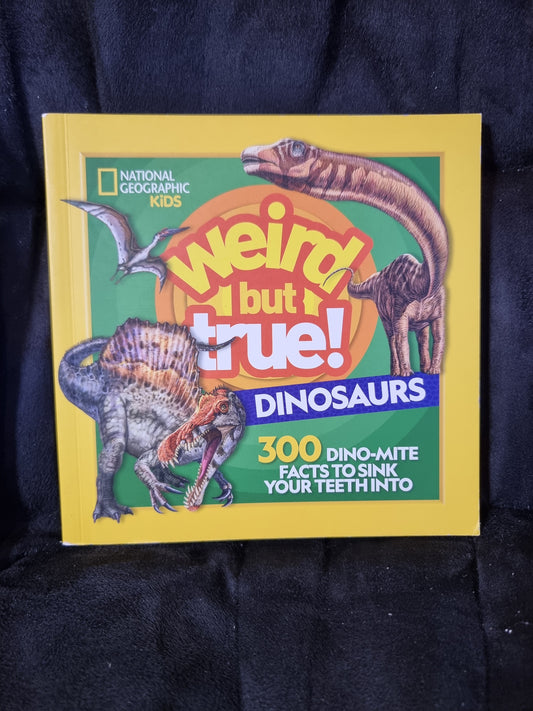 National Geographic Kids - Weird But True Dinosaurs