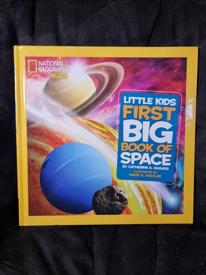 National Geographic Kids - Little Kids First Big Book of Space