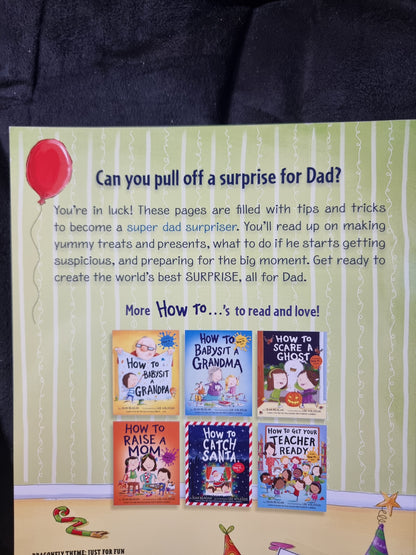 How to Surprise A Dad