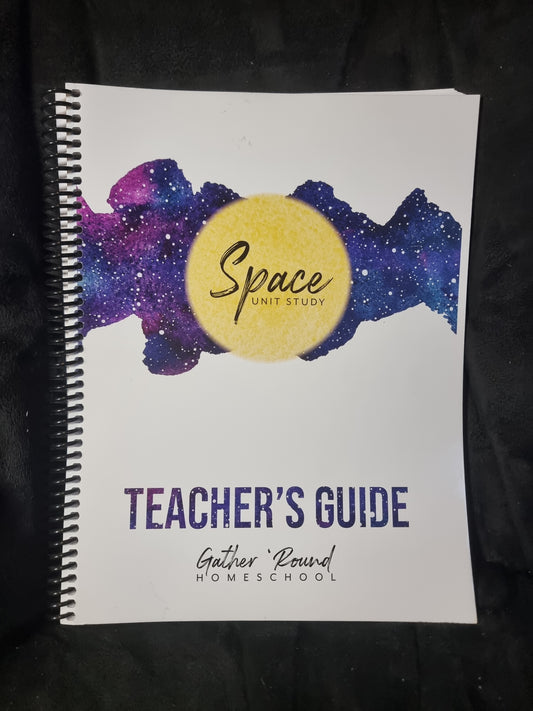 Gather Round - Space - Teacher's Guide