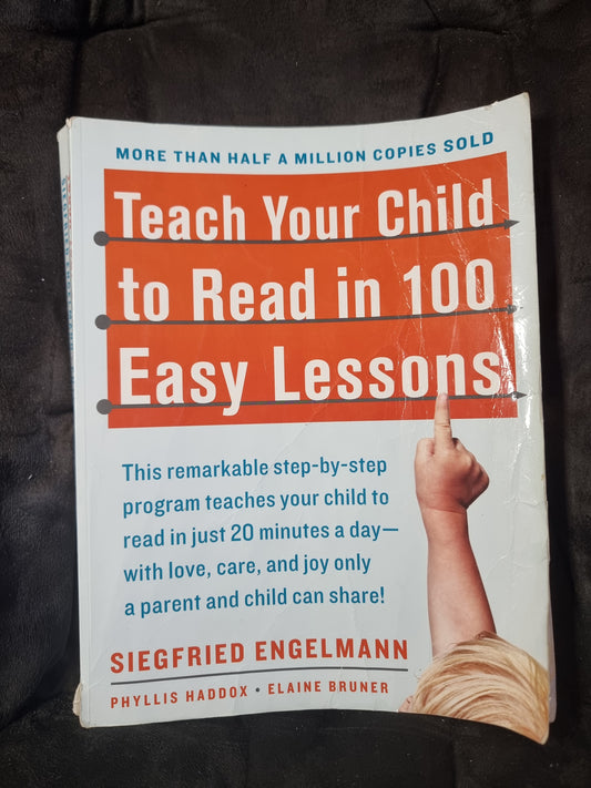 Teach Your Child to Read in 100 Easy Lessons