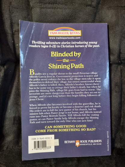 Blinded By the Shining Path