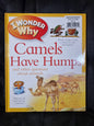 I Wonder Why - Camels Have Humps