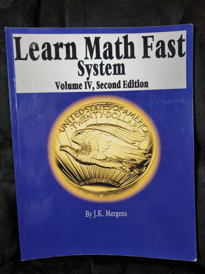 Learn Math Fast - Volume IV