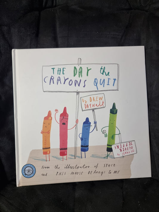 The Day the Crayons Quit