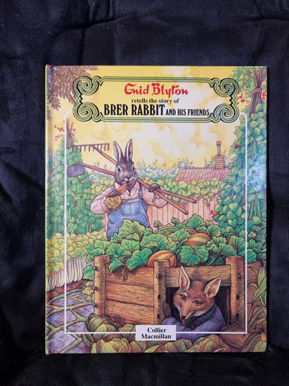 Enid Blyton Retells the Story of Brer Rabbit
