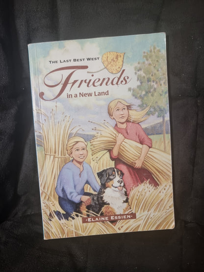 The Last Best West - Friends in a New Land