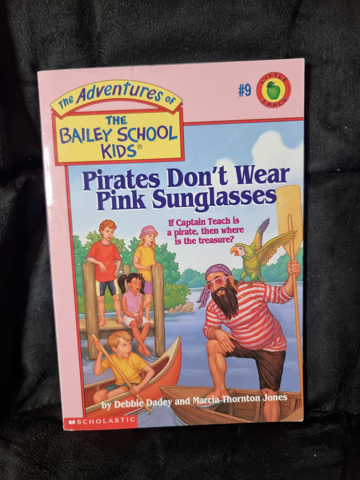 The Bailey School Kids - Pirates Don't Wear Pink Sunglasses