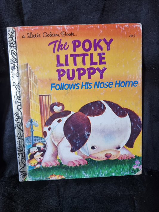 The Poky Little Puppy Follows His Nose Home