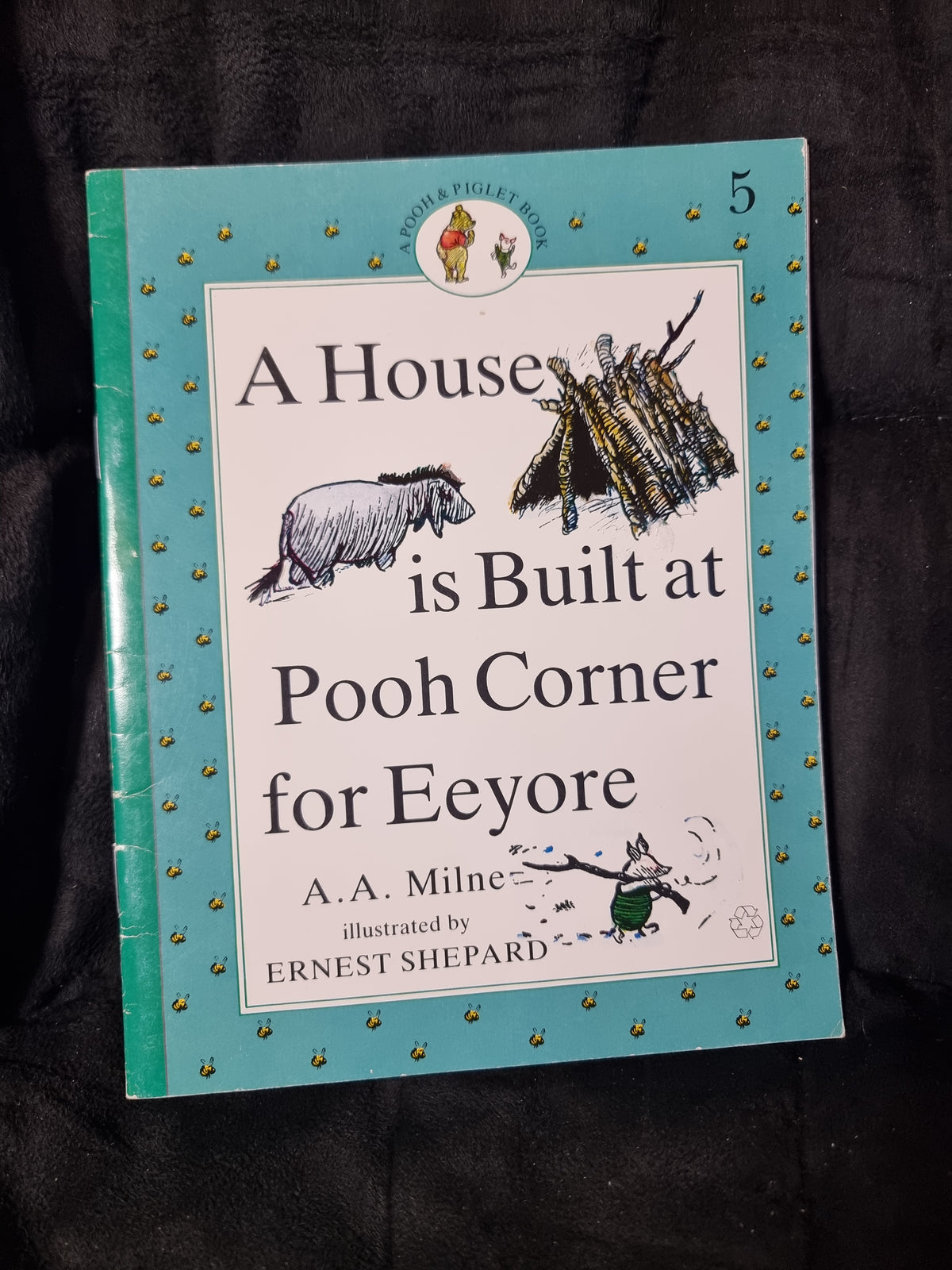 A House is Built At Pooh Corner for Eeyore