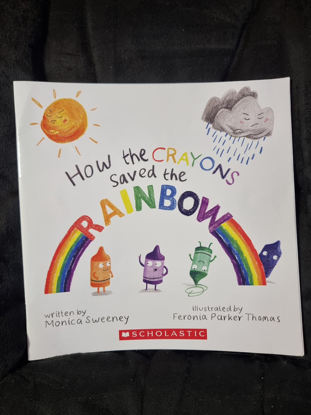 How the Crayons Saved the Rainbow