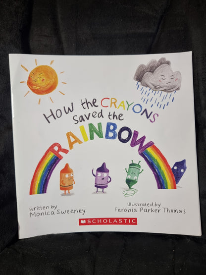 How the Crayons Saved the Rainbow