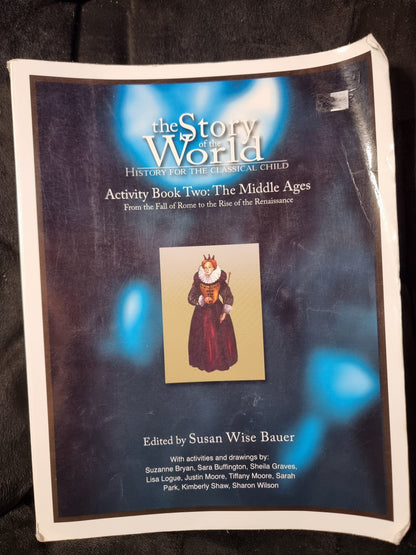 The Story of the World Volume 2 The Middle Ages Activity Book 2