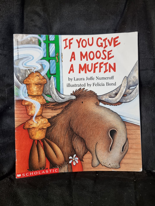 If You Give A Moose a Muffin