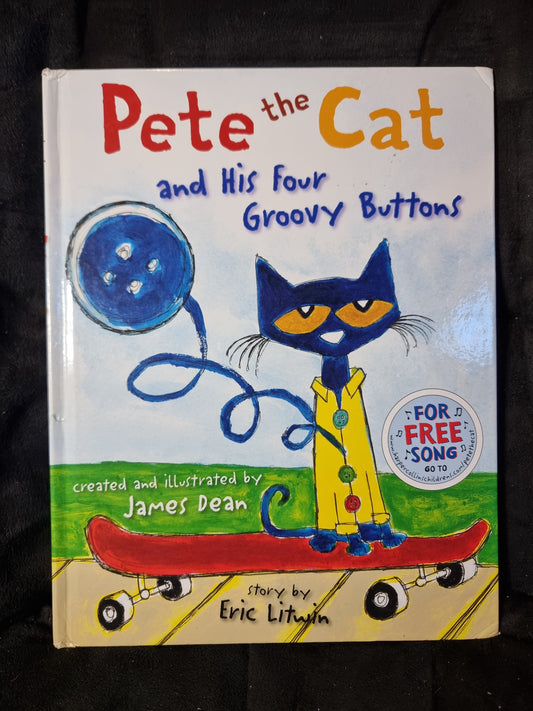 Pete the Cat and His Four Groovy Buttons