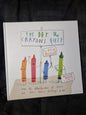 The Day the Crayons Quit