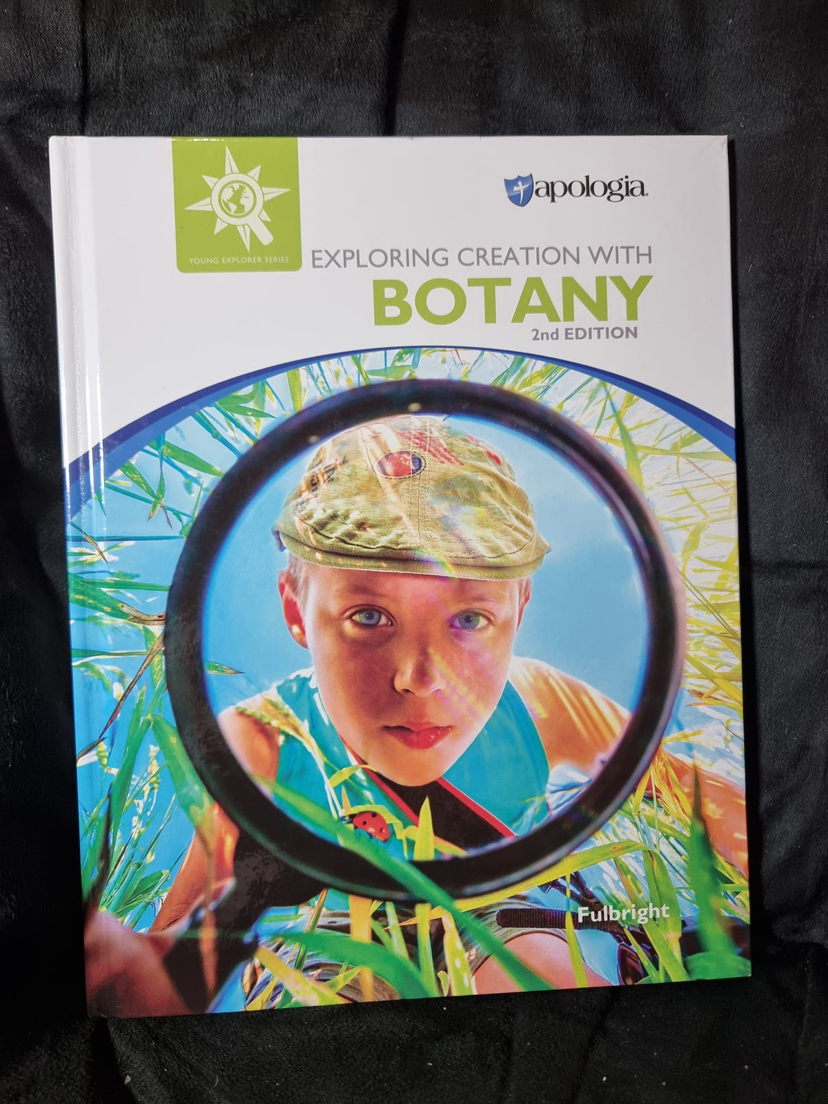 Apologia Young Explorers Series Exploring Creation with Botany