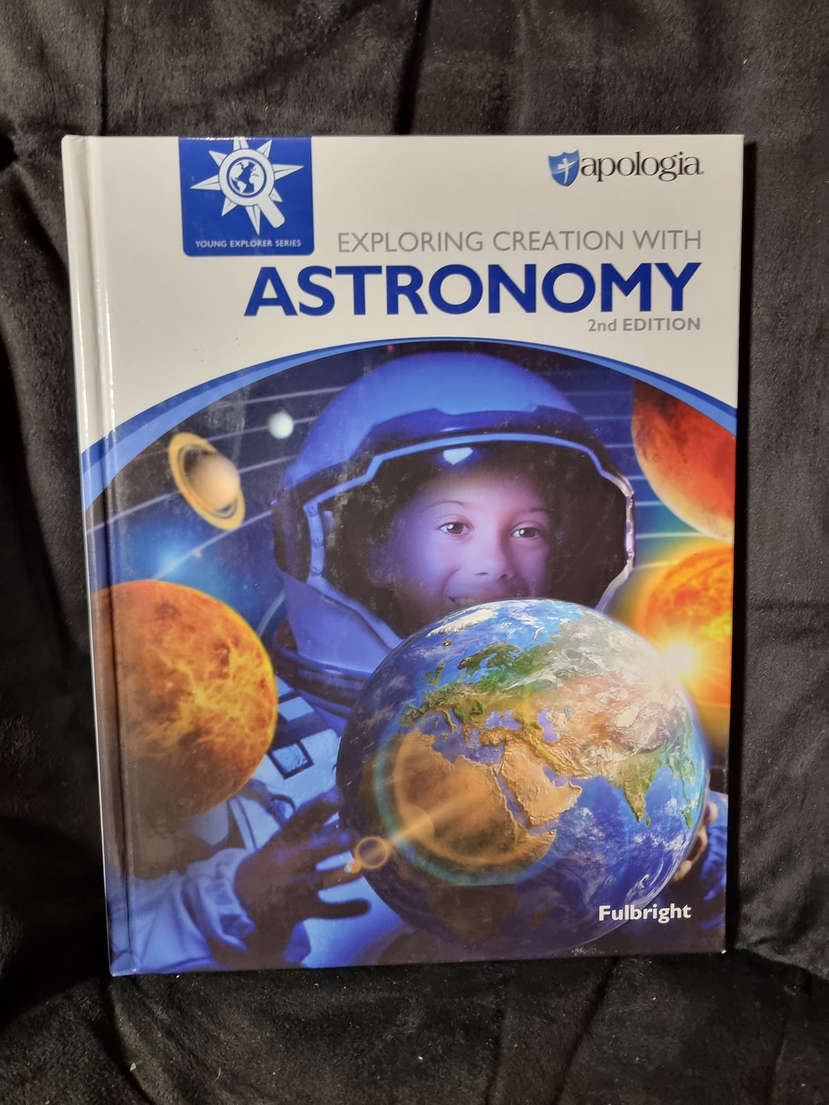 Apologia Young Explorers Series Exploring Creation with Astronomy