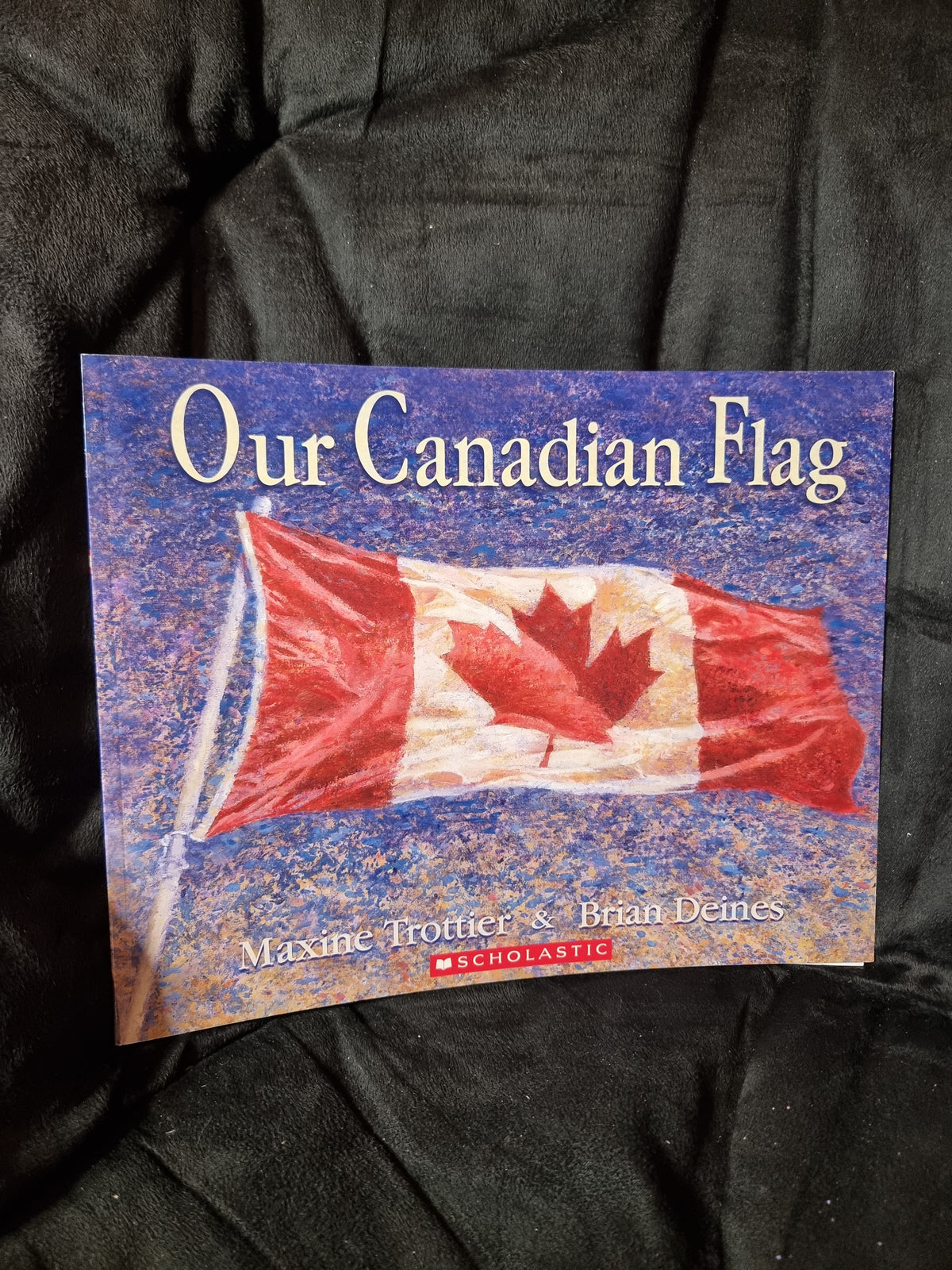 Our Canadian Flag