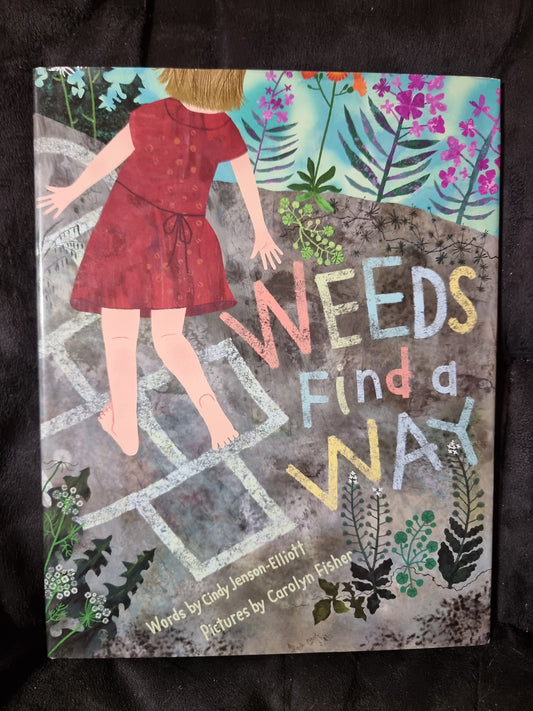 Weeds Find A Way