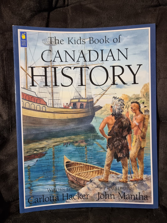 The Kids Book of Canadian History