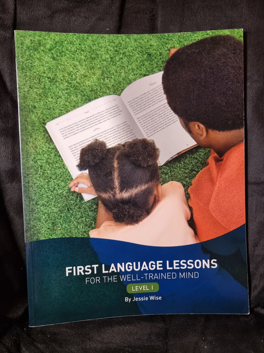 First Language Lessons for the Well Trained Mind Level 1