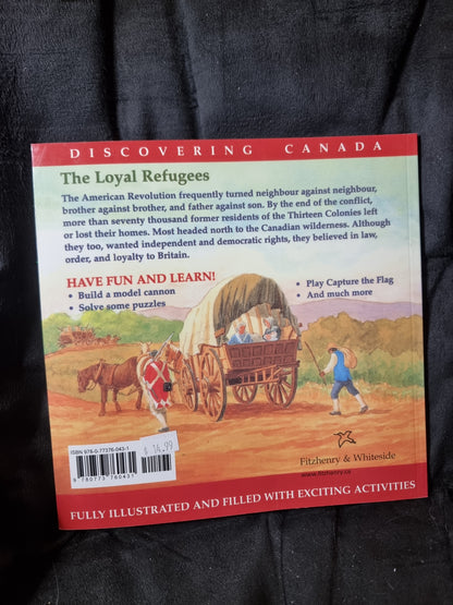 Discovering Canada - The Loyal Refugees