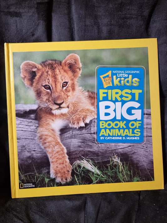 National Geographic Kids - First Big Book of Animals