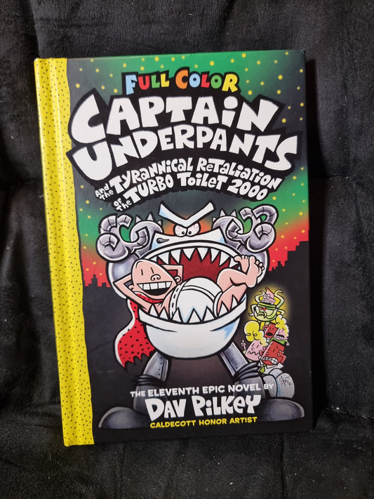 Captain Underpants -  Tyrannical Retaliation of Turbo Toilet 20000