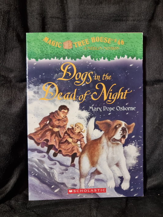 Magic Tree House #46 Dogs in the Dead of Night