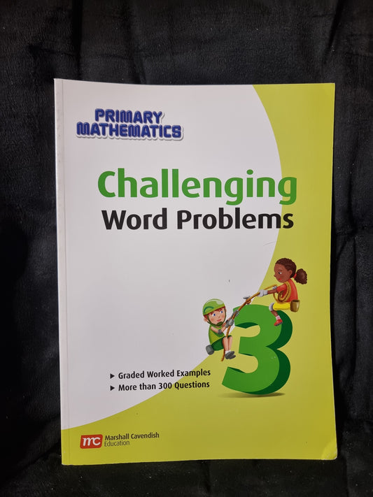 Singapore Math Challenging Word Problems 3