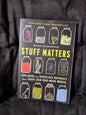 Stuff Matters