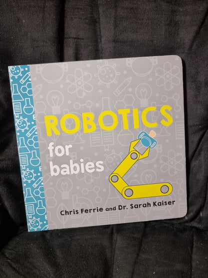 Robotics for Babies