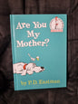 Are You My Mother?