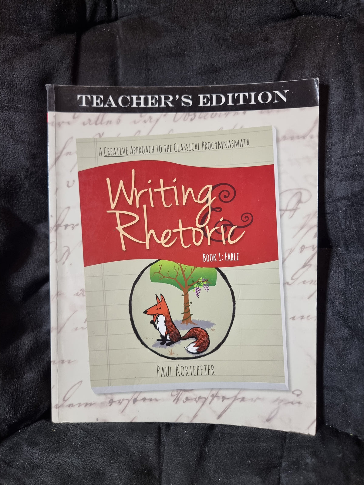 Writing Rhetoric Book 1 Teacher's Edition