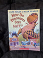 How Do Dinosaurs Stay Safe?