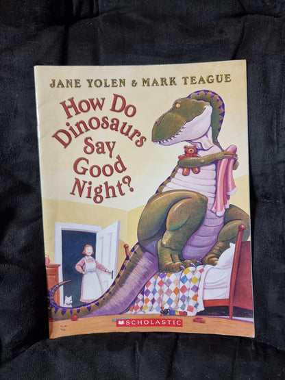 How Do Dinosaurs Say Goodnight?