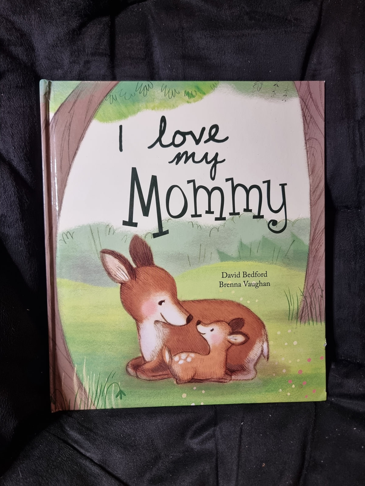 I Love My Mommy