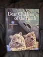 Dear Children of the Earth