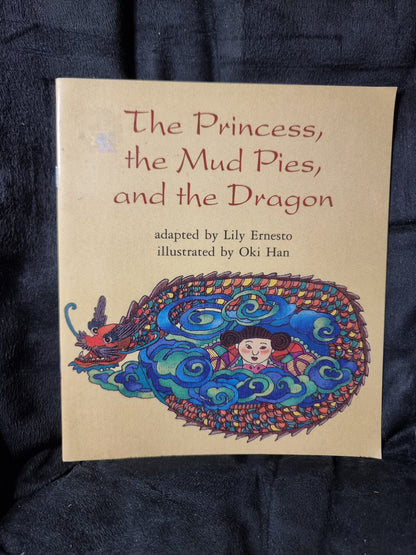The Princess, the Mud Pies, and the Dragon