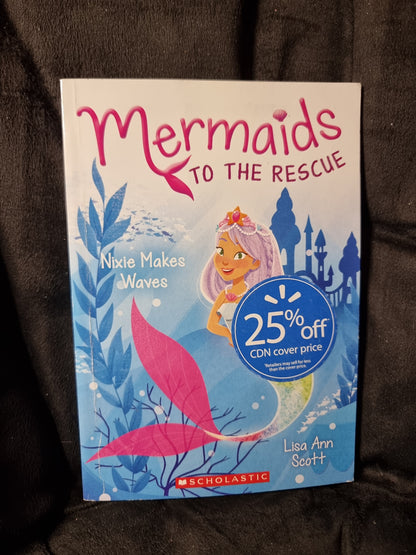 Mermaids to the Rescue - Nixie Makes Waves